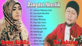 Eko Sukarno Ft Ummy Nabilla Full Album Dangdut Acoustic Cover