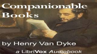 Companionable Books | Henry van Dyke | Literary Criticism | Audiobook | English | 4/4