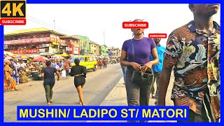 🇳🇬🚶‍♂️ MUSHIN to LADIPO STREET Walking Tour | 4K Lagos Nigeria 🇳🇬 | Bustling Markets \u0026 City Life