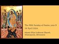 Worship, The Fifth Sunday of Easter, year B - 04-28-24