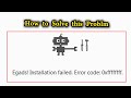 How to Solve Egads! Installation failed. Error Code:0xfffffff. I Chrome Installation I Peopleway
