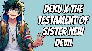 What If deku Mastered Banishing Magic? | Deku X The Testament of Sister New Devil