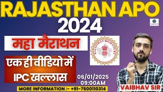 Rajasthan APO Marathon 2025  | Indian Penal code 1960 in one video | By Vaibhav Sir | Target for IQ