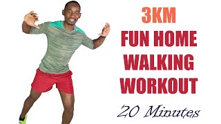 3 KM (2 Miles) Fun Walk at Home Workout/ 20 Minute Indoor Walking 🔥Burn 200 Calories🔥