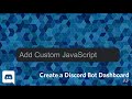 Add Custom JavaScript - Discord Bot Dashboard #9