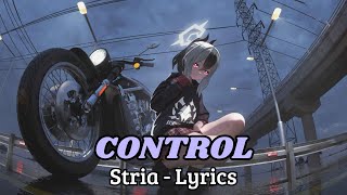 Stria - CONTROL (Lyrics)