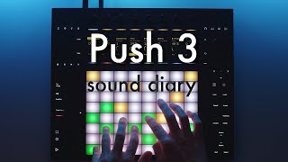 Push 3 MPE Sound Diary 1 (music only)