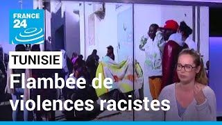 Déchainements de violences contre les Africains subsahariens en Tunisie • FRANCE 24