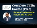 CCNA 200-301 | Module 1 | Network Fundamentals, TCP/IP, OSI 7 Layers, OSI Model #osimodel #ccna #osi