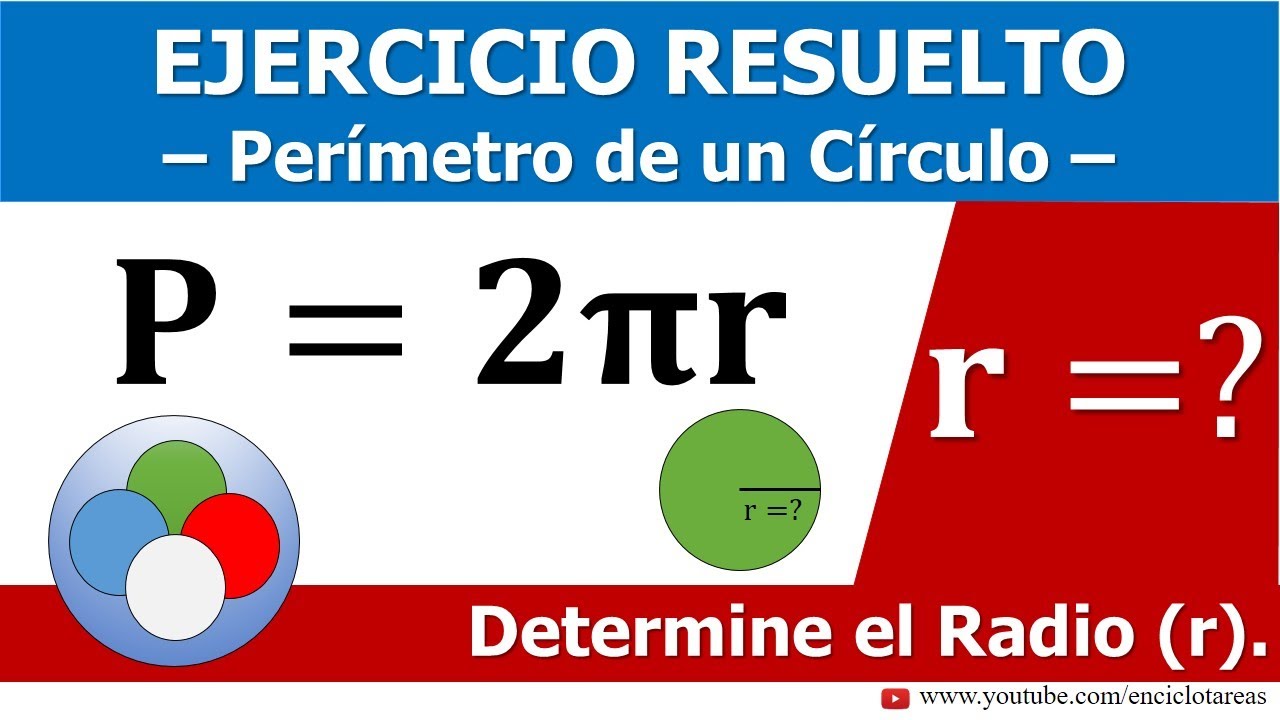 PERÍMETRO DE UN CÍRCULO - Determine El Radio (r) - YouTube