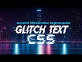 Create a Stunning CSS Glitch Effect (No JavaScript!) - Step-by-Step Tutorial