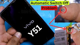 Vivo Y51 Auto Restart Problem Solution | Vivo Mobile Automatic Switch Off Problem | Vivo Y51