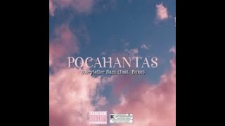 Storyteller Sam lyrics  -Pocahantas ft Broke