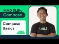 Introduction to Compose Basics - MAD Skills