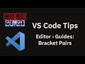 VS Code tips — Colorful editor indent guides