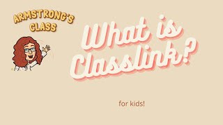 What is Classlink A how to for kids!
