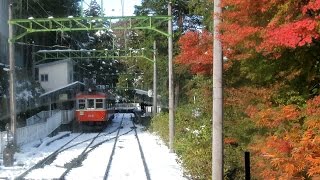 20161125紅葉と雪の箱根登山鉄道（ＰＡＲＴ－１箱根湯本～強羅）【ＨＤ・原画４Ｋ】