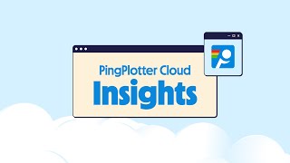 PingPlotter Cloud Insights