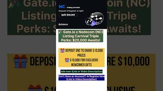 🎉 Gate.io x Nodecoin (NC) Listing Carnival Triple Perks: $20,000 Awaits!