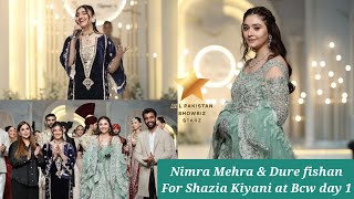 Dure fishan & Nimra Mehra walks at Hum Bridal Couture Week 2023 day 1