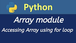 Accessing Array using for loop Array Module Python in hindi