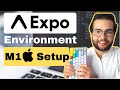 Expo Environment Setup for your React Native project (MacOS M1)