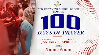 100 Days of Prayer for the Centennial Celebration of New Testament Church of God, Jamaica