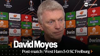"REALLY PLEASED WITH THE RESULT" | David Moyes | West Ham 5-0 SC Freiburg | UEFA Europa League