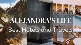 Alejandra's Life Best Hotels and Travel Reviews (Compilation)