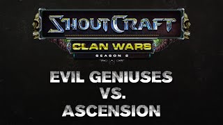 SHOUTCraft Clan Wars S2 - Evil Geniuses vs. Team Ascension