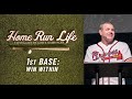 Home Run Life: 1st Base: Win Within | Dustin Aagaard