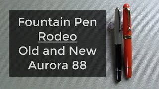 Aurora 88 Vintage and Modern - A Pen Rodeo