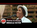 Miracle Victor - Forever & Always (Official Video)