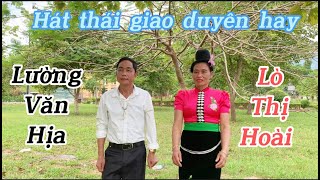 Lường Hịa chị Hoài hát thái giao duyên đối đáp về tình yêu rất hợp nhau nghe hay lắm