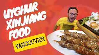 Uyghur/Xinjiang Cuisine | UNIQUE Food in Vancouver