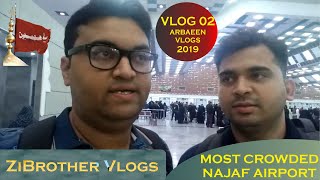 MOST CROWDED AIRPORT OF THE WORLD | Najaf Airport | ZiBrother Vlogs
