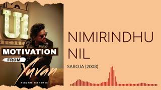 Nimirndhu Nil - Shankar Mahadevan - Saroja (2008) - Motivation From Yuvan - Records Best Ones
