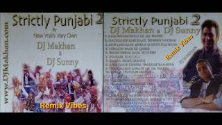 Nachangeh Saari Raat Remix Stereo Nation Strictly Punjabi 2 Dj's Makhan & Sunny