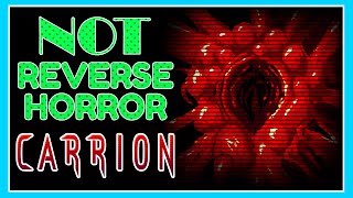Carrion Is NOT A Reverse-Horror Game | @snomangaming