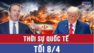 Thời sự Quốc tế tối 8/4.Nghị sĩ Mỹ chỉ trích Tổng thống Trump đem lại ‘chiến thắng lịch sử’ cho Iran