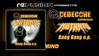 Qcoredgtal005   DJ Mutante   Bang Bang ep Promoclip Quebecore Records 005 )