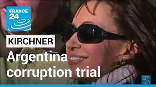Argentina corruption trial: Prosecutors seek 12 years for Cristina Kirchner • FRANCE 24 English