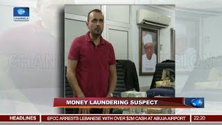 EFCC Arrests Lebanese With Over $2Mn At Abuja Airport 30/11/18 Pt.1 |News@10|