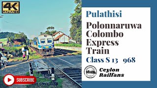 Pulathisi Intercity Express Train