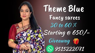 Blue theme fancy sarees || Giveaway || Sree nava Media || 9515222071.