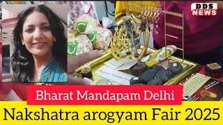 Nakshatra arogyam Fair 2025 / Nakshatra arogyam Fair Bharat Mandapam Delhi