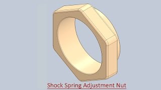 Shock Spring Adjustment Nut (Video Tutorial) SolidWorks