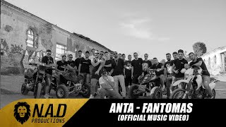 Anta - Fantomas (Official Music Video)