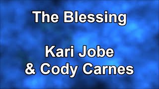 The Blessing - Kari Jobe & Cody Carnes  (Lyrics)