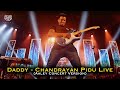 Daddy - Chandrayan Pidu Live ( Aaley ආලේ Concert Version)